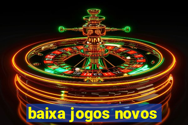 baixa jogos novos